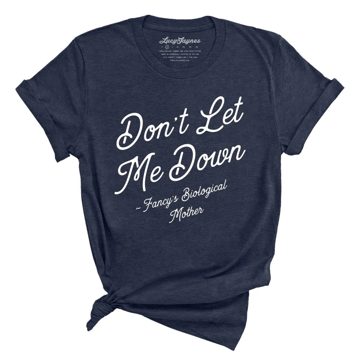 Don't Let Me Down Tee