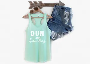 Dun & Daunting Racerback Tank