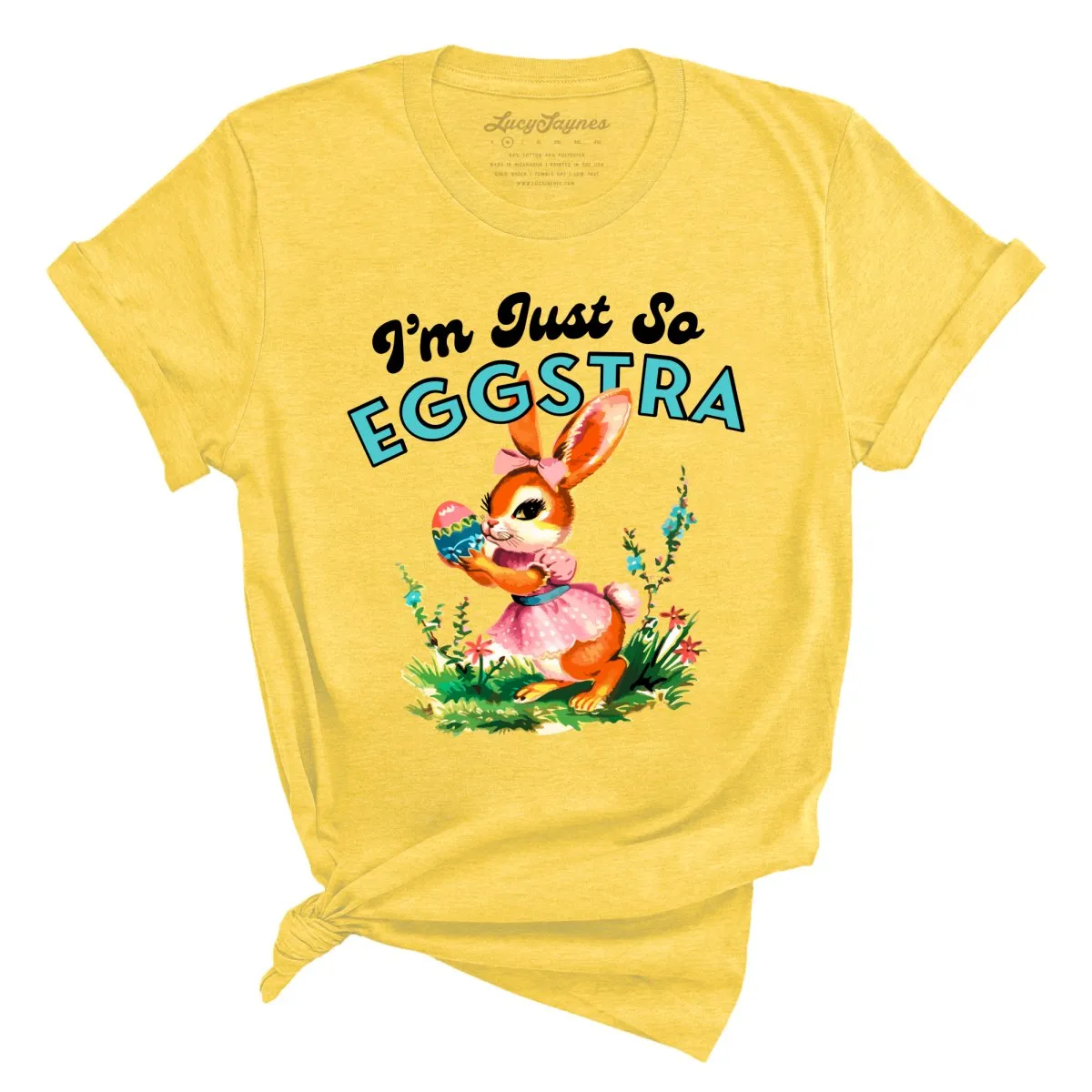 I'm Just So Eggstra Tee